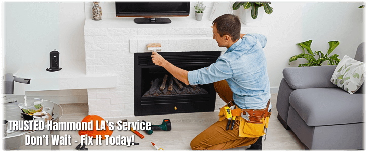 Fireplace Repair Hammond LA